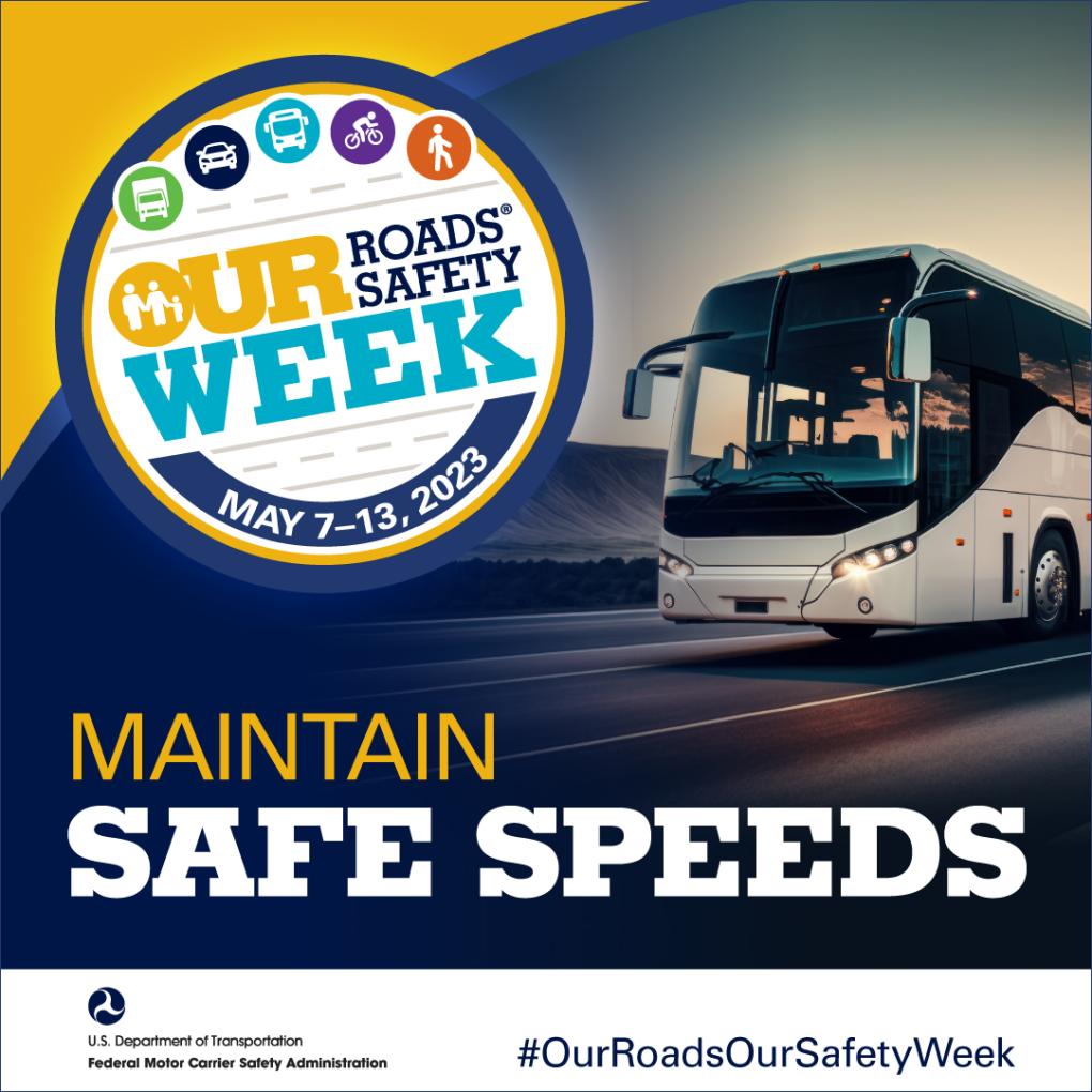 Our Roads, Our SafetyⓇ Week FMCSA